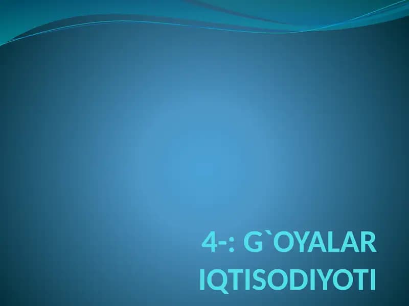 G`OYALAR IQTISODIYOTI