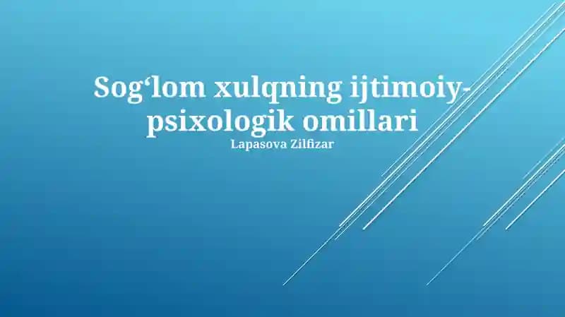 Sogʻlom xulqning ijtimoiy- psixologik omillari