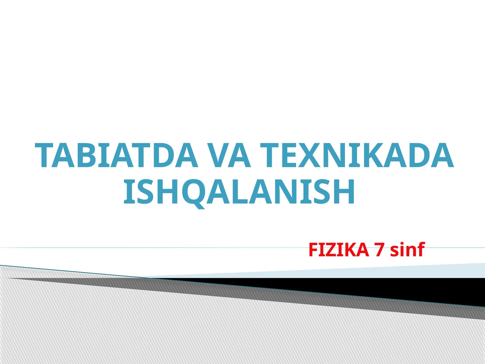 FIZIKA 7sinf