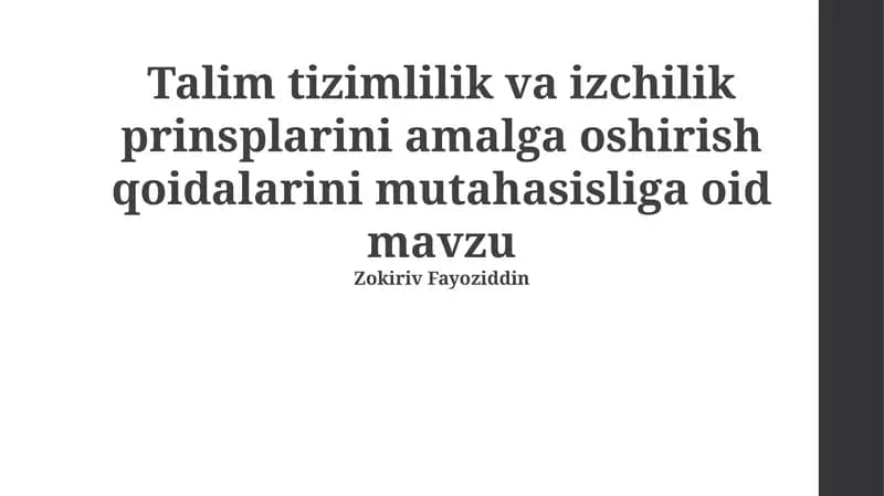 Sistemlilik va Izchillik Prinsiplari