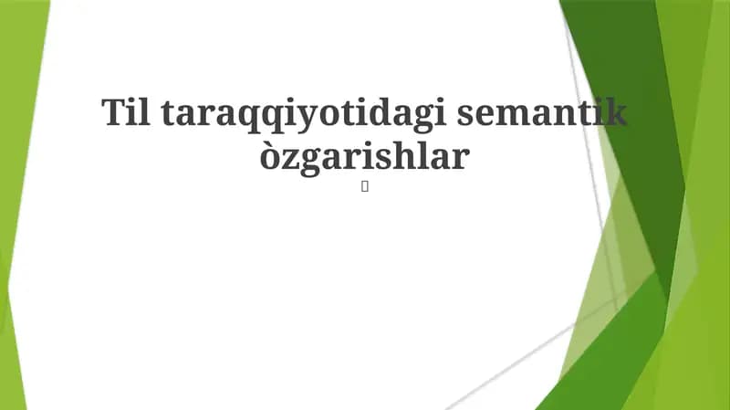 Til taraqqiyotidagi semantik òzgarishlar