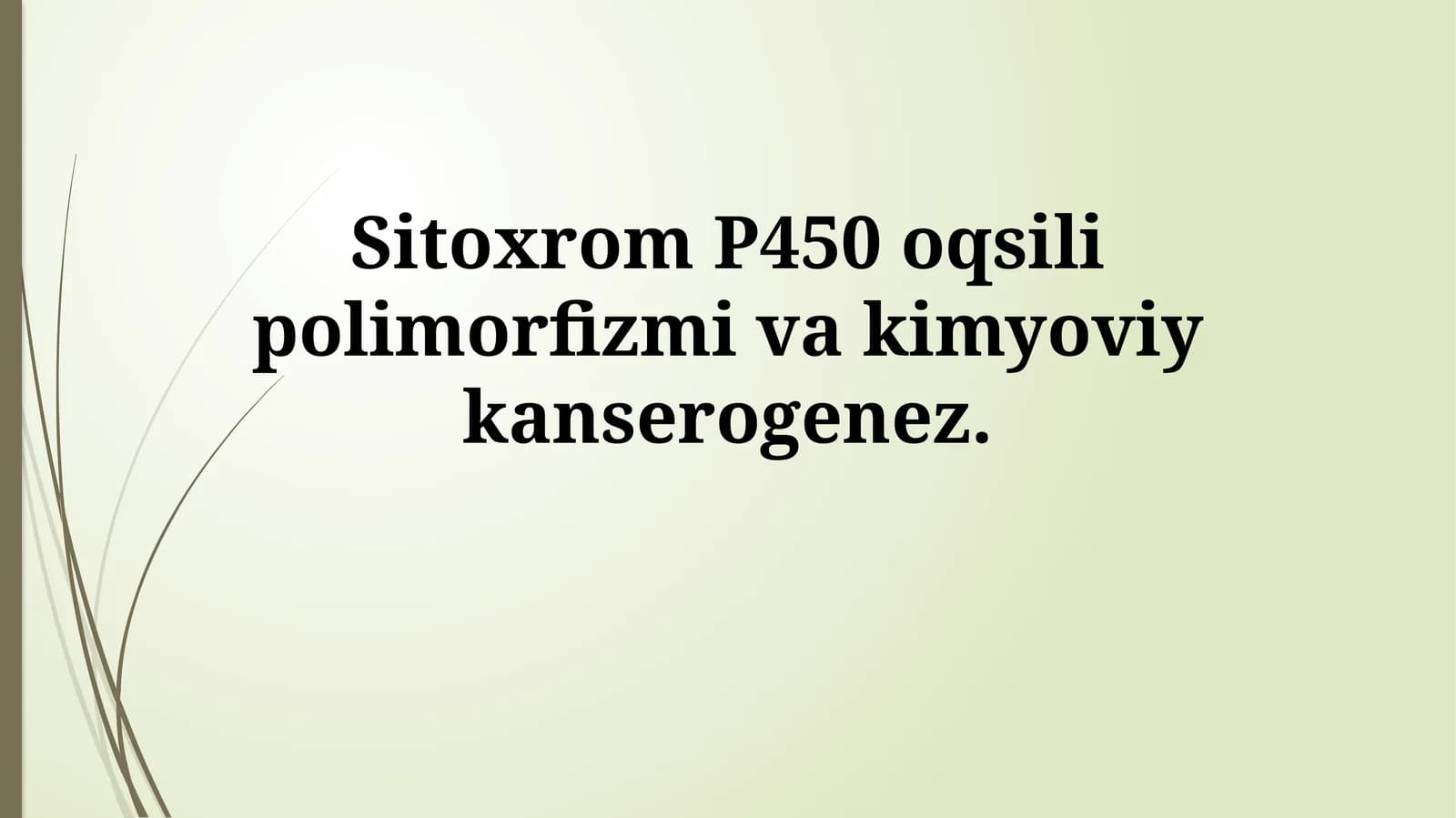 Sitoxrom P450 oqsili polimorfizmi va kimyoviykanserogenez