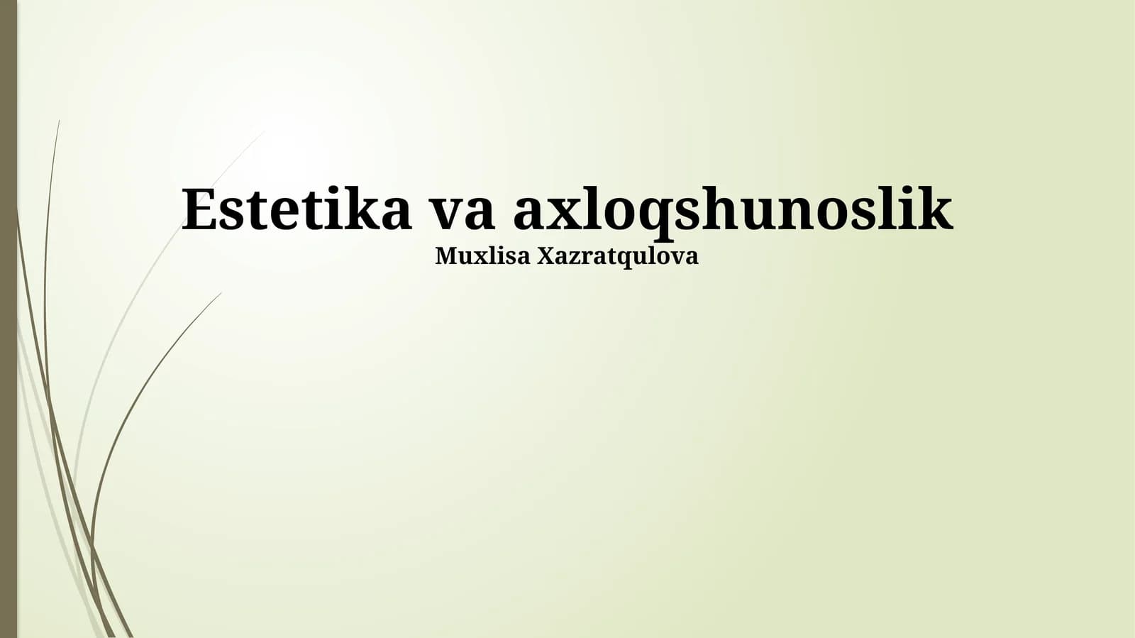 Estetika va axloqshunoslik