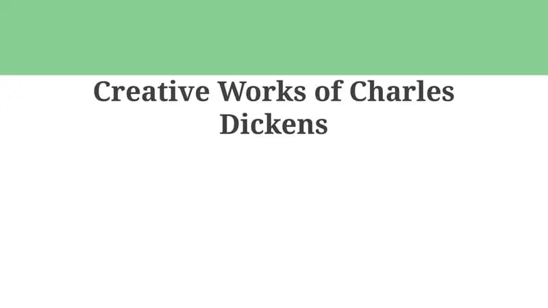 Creative Works of Charles Dickens