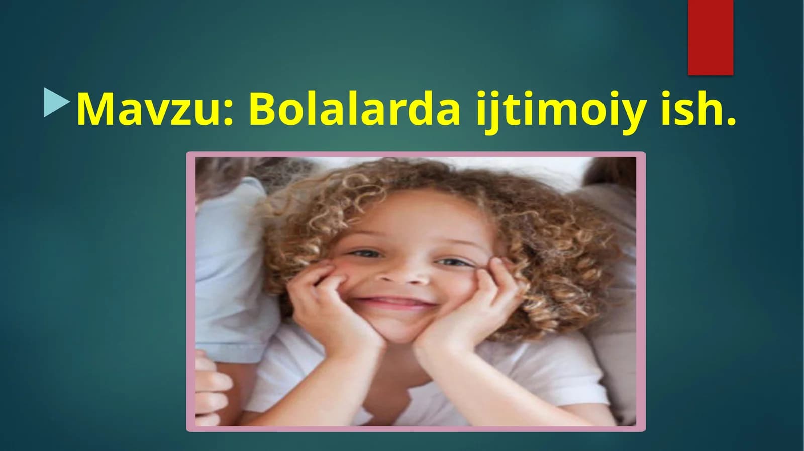 Bolalarda ijtimoiy ish