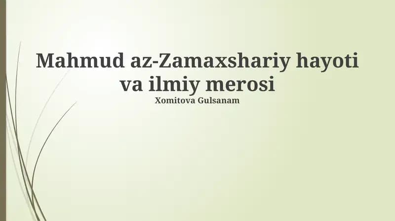 Mahmud az-Zamaxshariy hayoti va ilmiy merosi