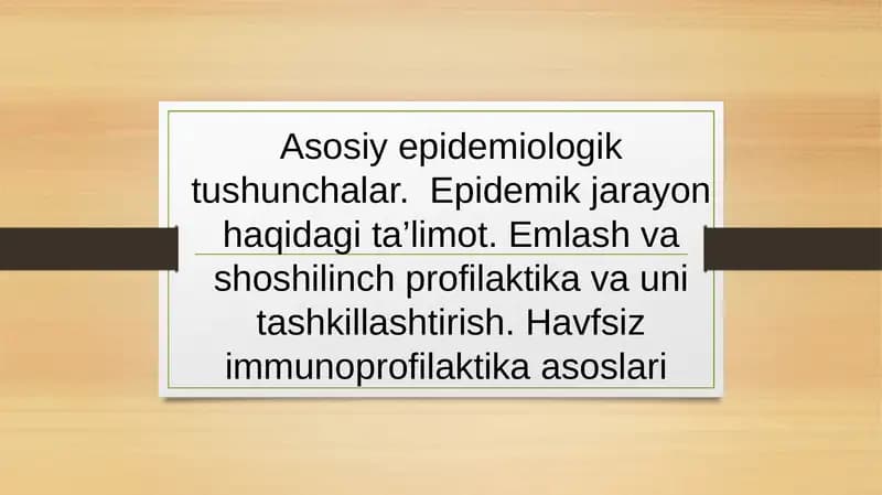 Asosiy epidemiologik tushunchalar