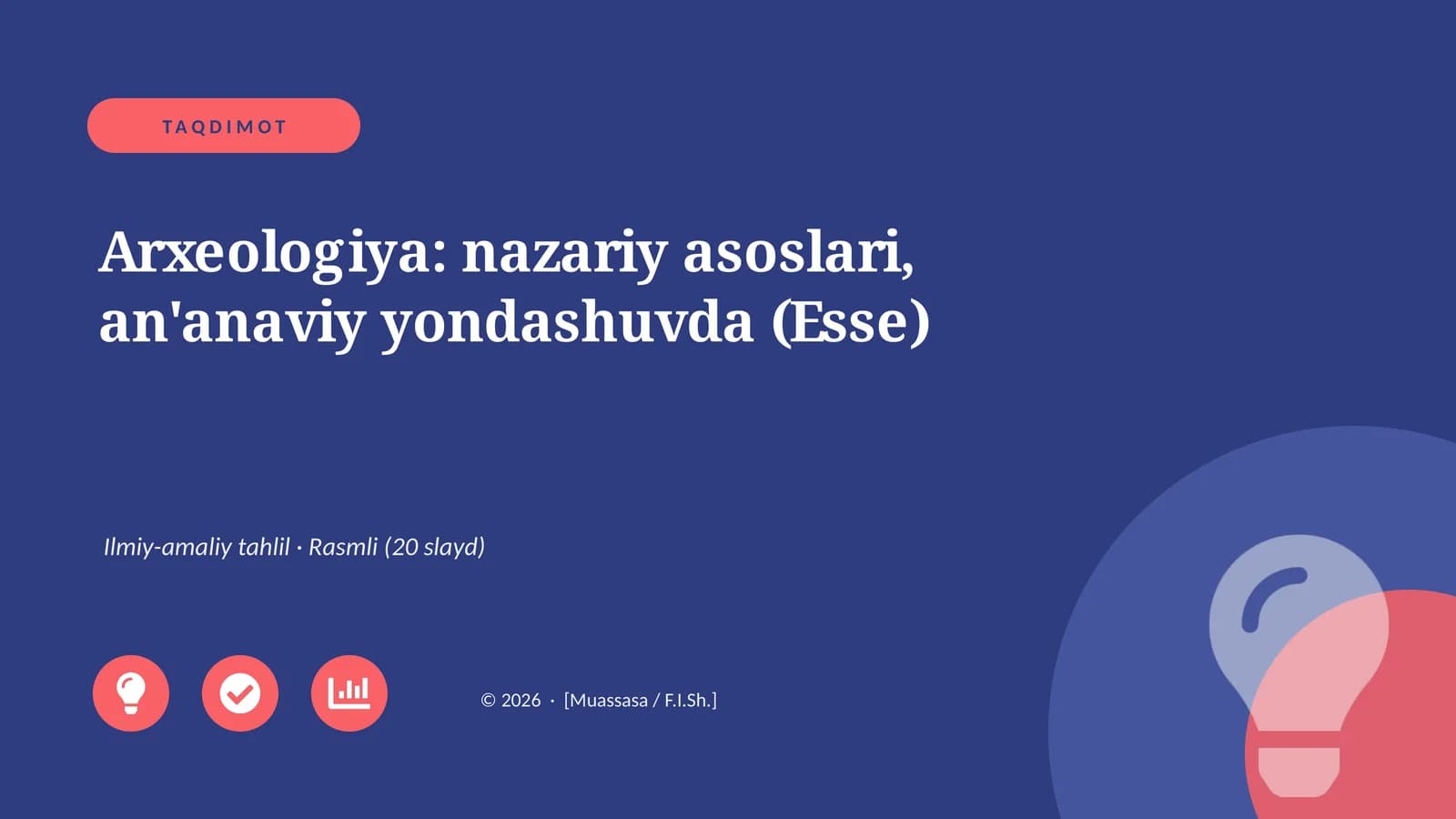 Arxeologiya: nazariy asoslari, an'anaviy yondashuvda (Esse)