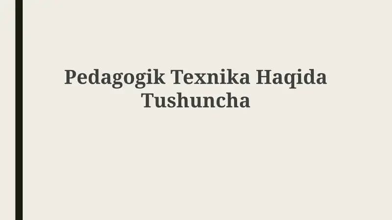 Pedagogik Texnikalar haqida tushuncha