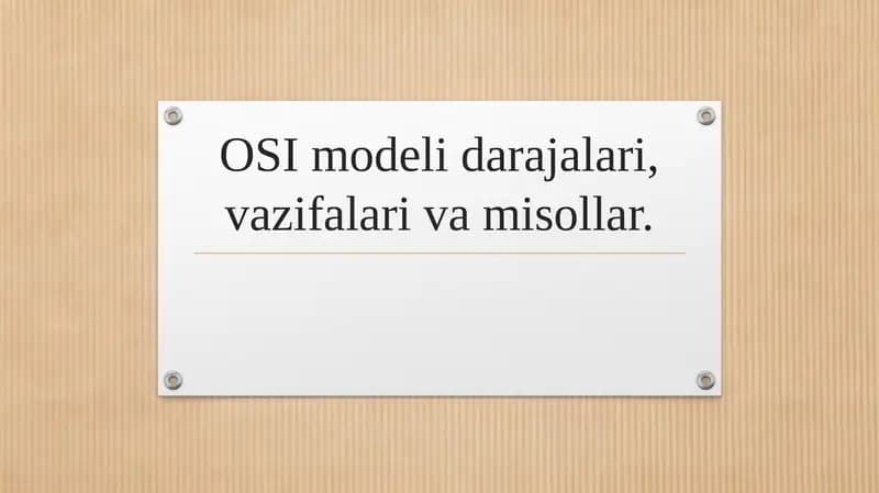 OSI modeli darajalari, vazifalari va misollar.