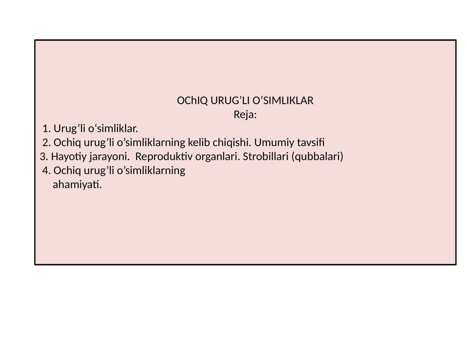 Ochiq Urug’li O’Simliklar