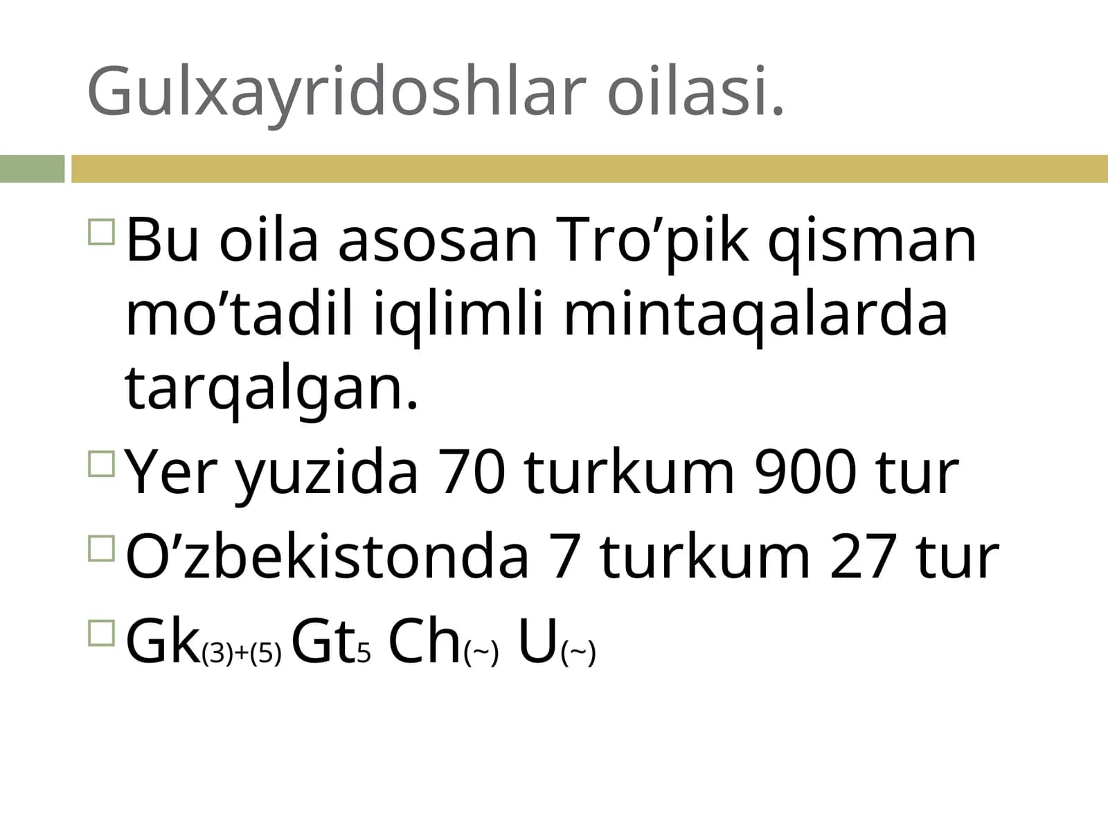 Gulxayridoshlar oilasi