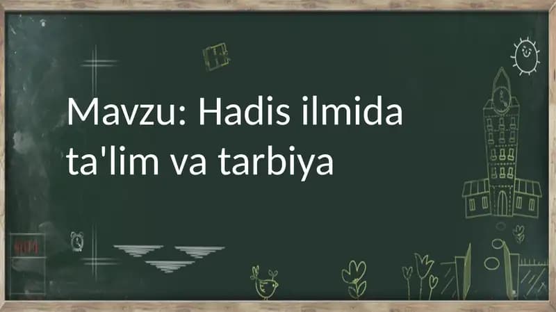 Hadis ilmi data'lim va tarbiya
