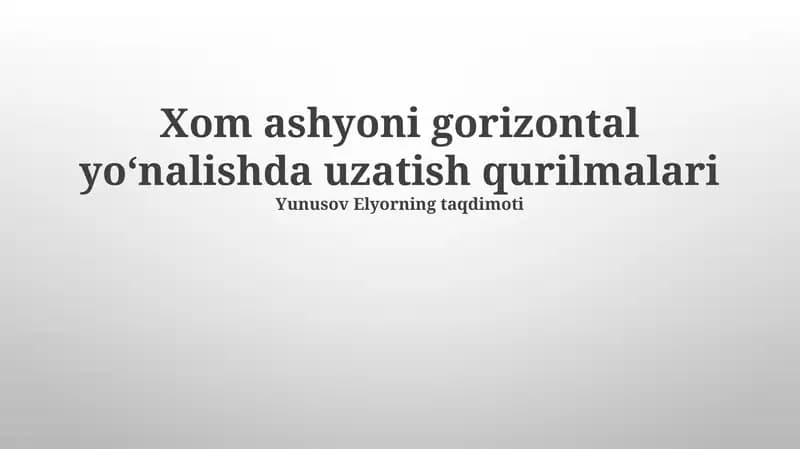 Xom ashyoni gorizontal yoʻnalishda uzatish qurilmalari