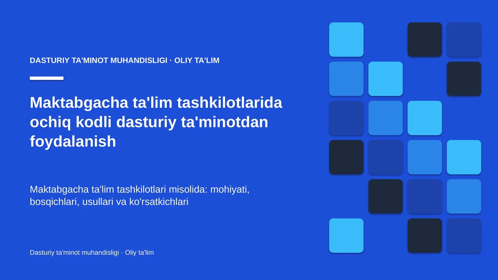 maktabgacha ta'lim tashkilotlarida ochiq kodli dasturiy ta'minotdan foydalanish 2829