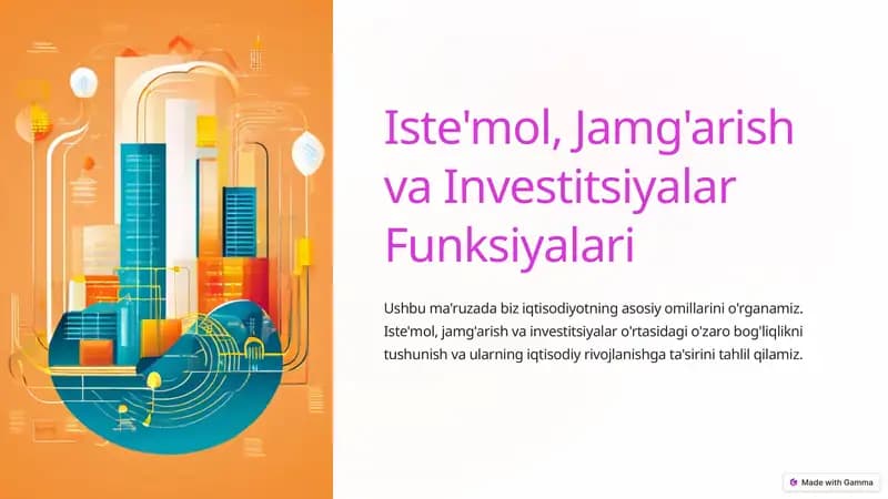 Iste'mol, Jamg'arish va Investitsiyalar Funksiyalari