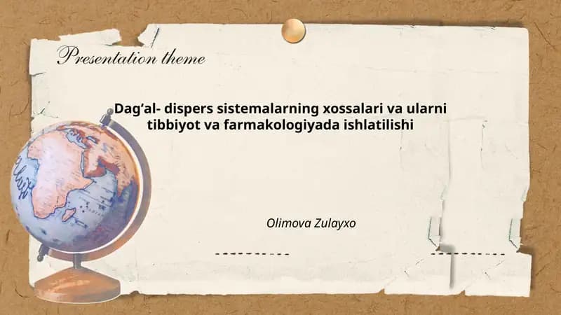Dagʻal-dispers sistemalarning xossalari va ularni tibbiyot va farmakologiyada ishlatilishi
