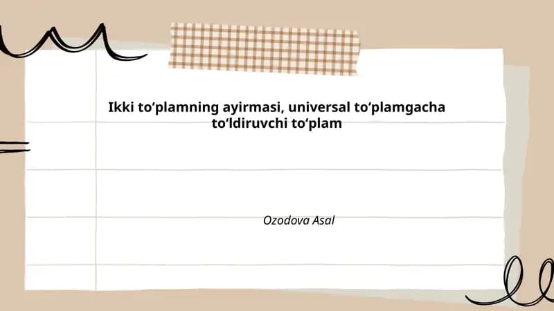 Ikki toʻplamning ayirmasi, universal toʻplamgacha toʻldiruvchi toʻplam
