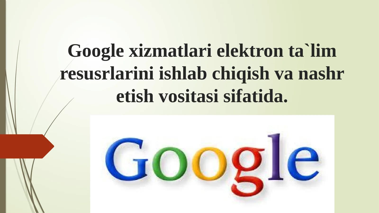 Google xizmatlari elektron ta'lim resurslari