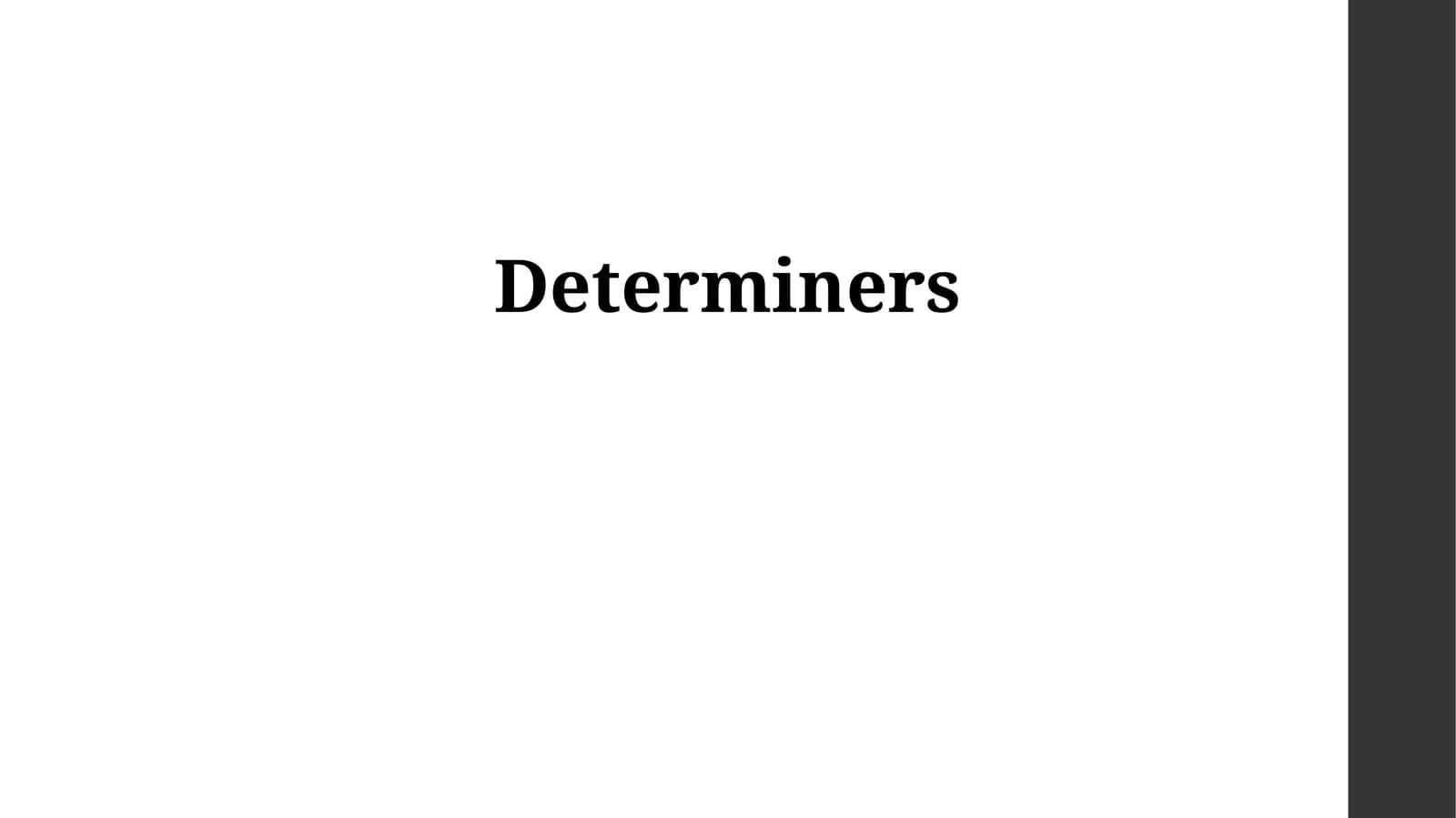 Determiners