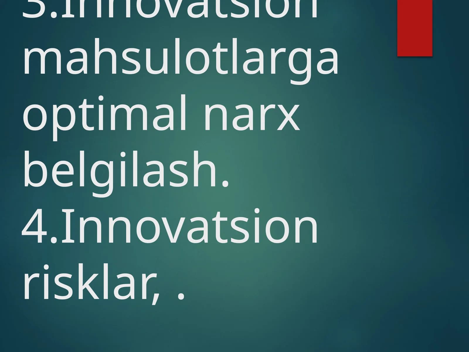 INNOVATSION MAHSULOTLARGA NARXNI SHAKLLANISHI