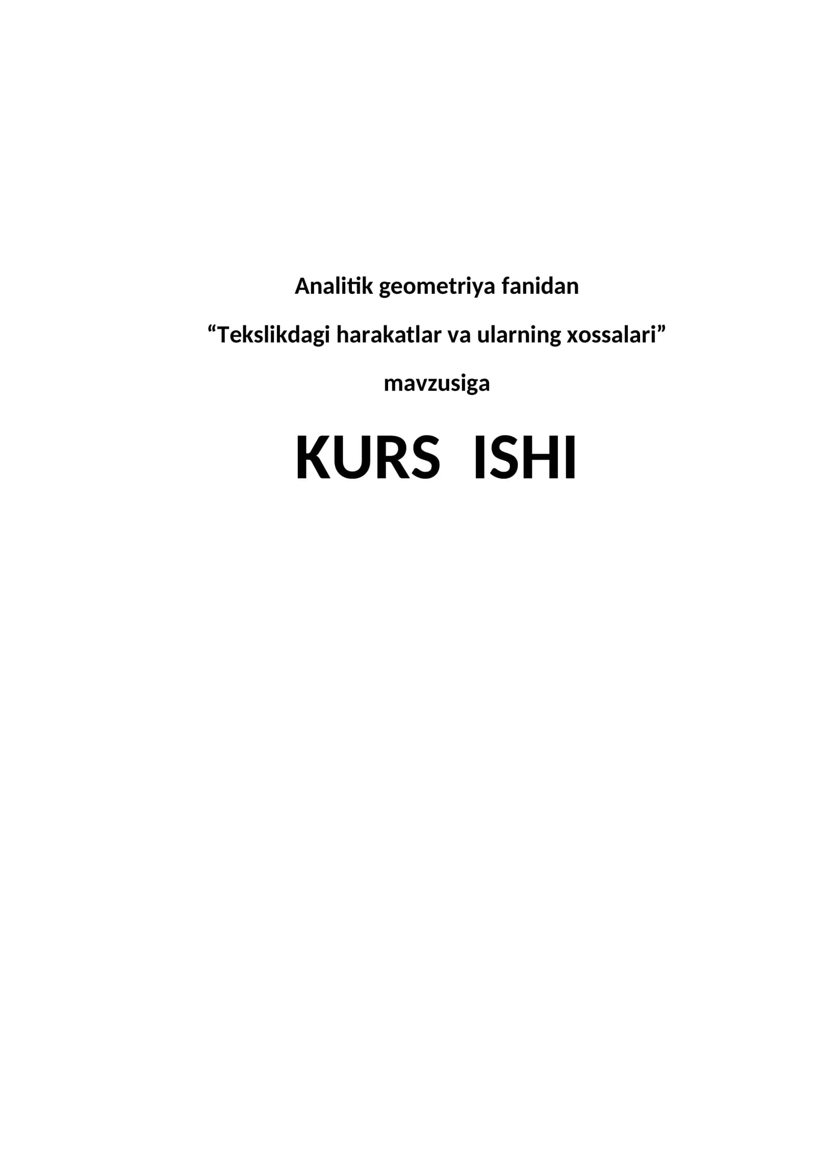 Tekslikdagi harakatlar va ularning xossalari