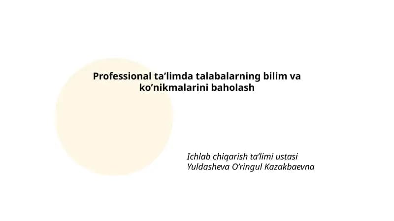 Ichlab chiqarish taʼlimi ustasi Yuldasheva Oʼringul Kazakbaevna