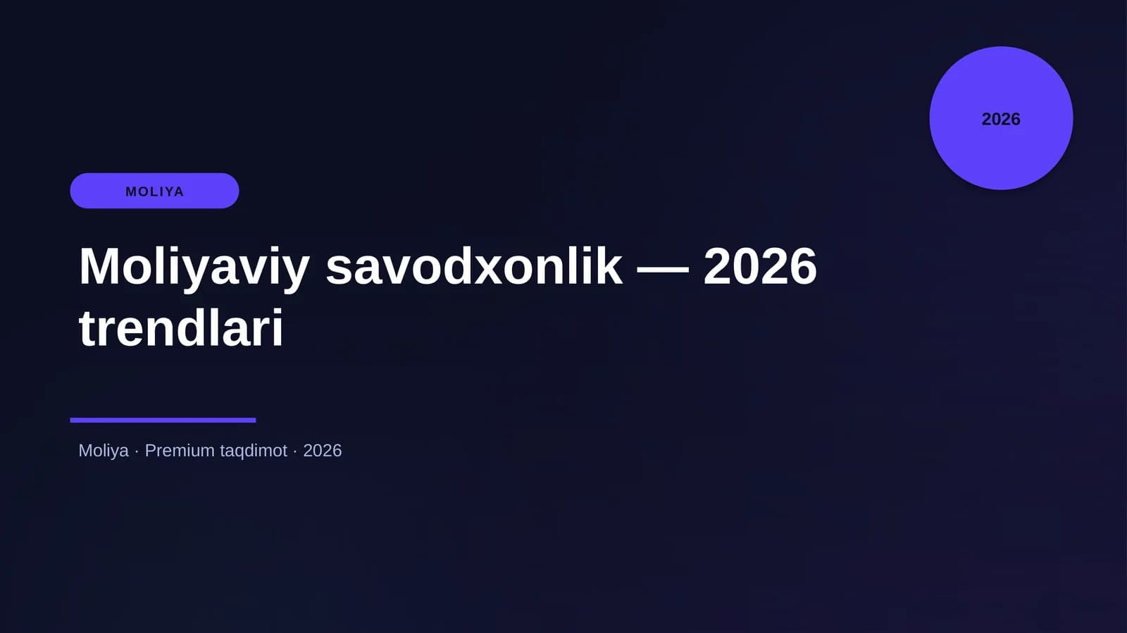 Moliyaviy savodxonlik — 2026 trendlari
