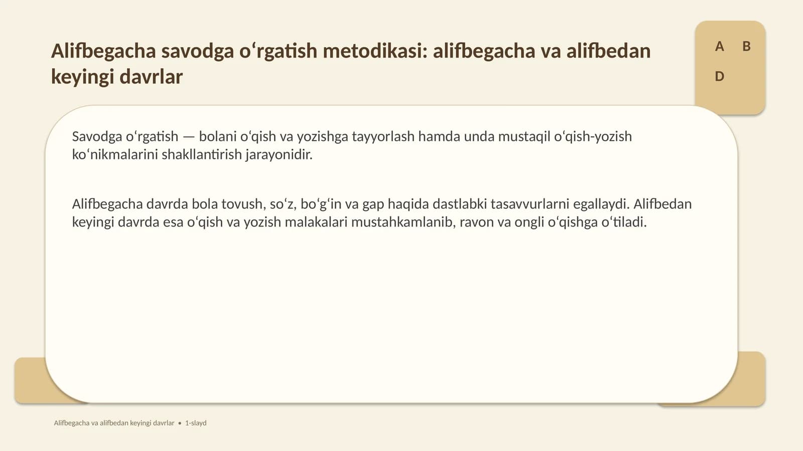 Alifbegacha savodga o‘rgatish metodikasi: alifbegacha va alifbedan keyingi davrlar
