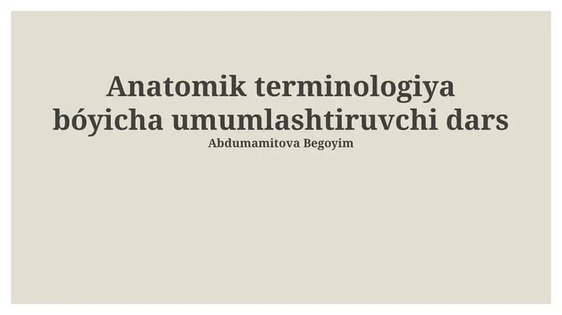 Anatomik terminologiya bóyicha umumlashtiruvchi dars