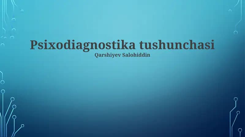Psixodiagnostika tushunchasi