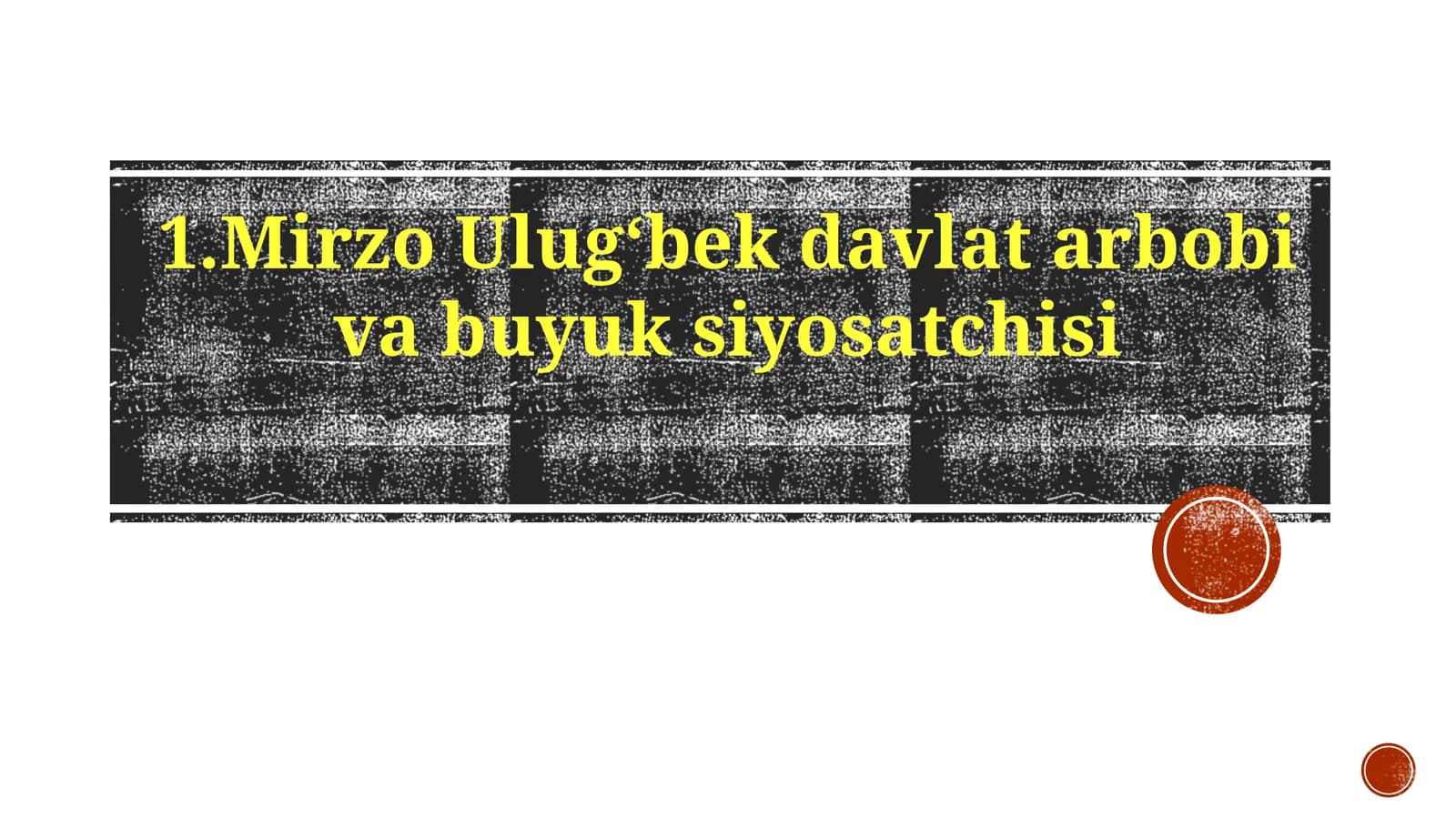 Mirzo Ulugʻbekning Davlat Arbobligi