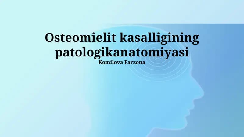 Osteomielit kasalligining patologikanatomiyasi