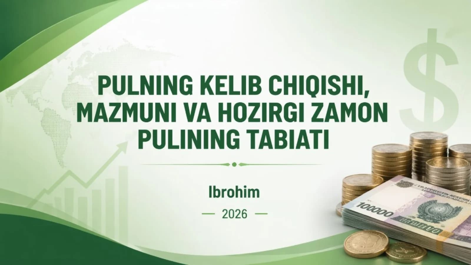 Pulning Tarixi: Kelib Chiqishi, Mohiyati va Zamonaviy Tabiati