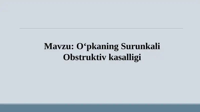 O‘pkaning Surunkali Obstruktiv kasalligi