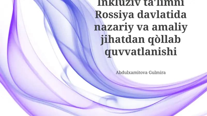Rossiyadagi Inklyuziv Ta'lim Haqida