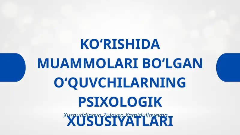 O‘quvchilarning Psixologik Xususiyatlari