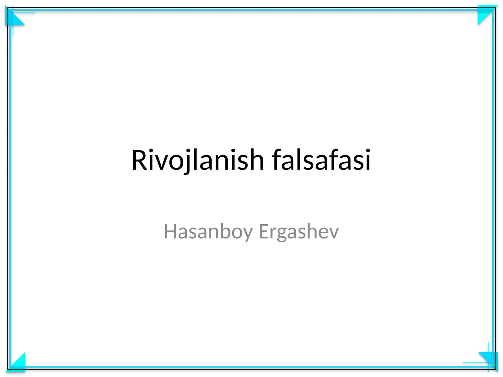 Rivojlanish falsafasi