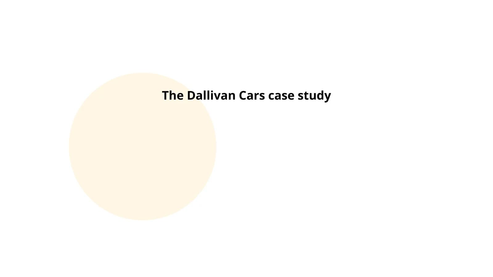 The Dallivan Cars Case Study