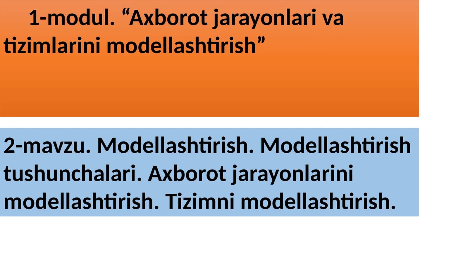Axborot jarayonlari va tizimlarini modellashtirish