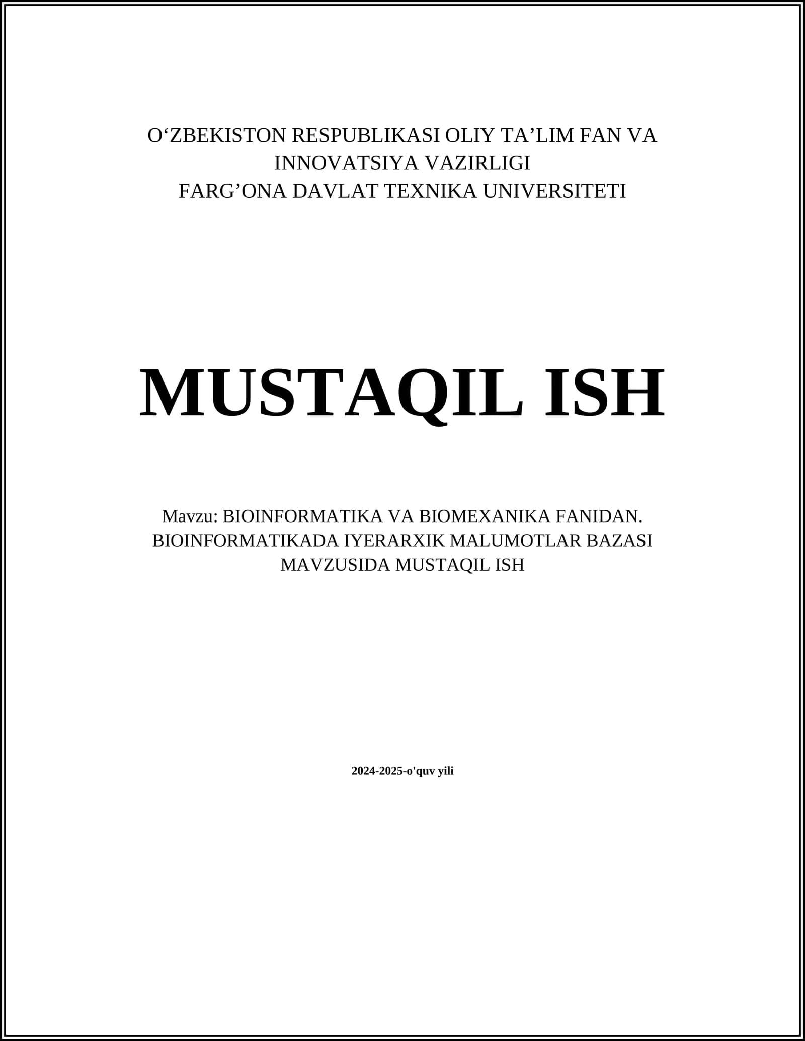 BIOINFORMATIKADA IYERARXIK MALUMOTLAR BAZASI MAVZUSIDA MUSTAQIL ISH
