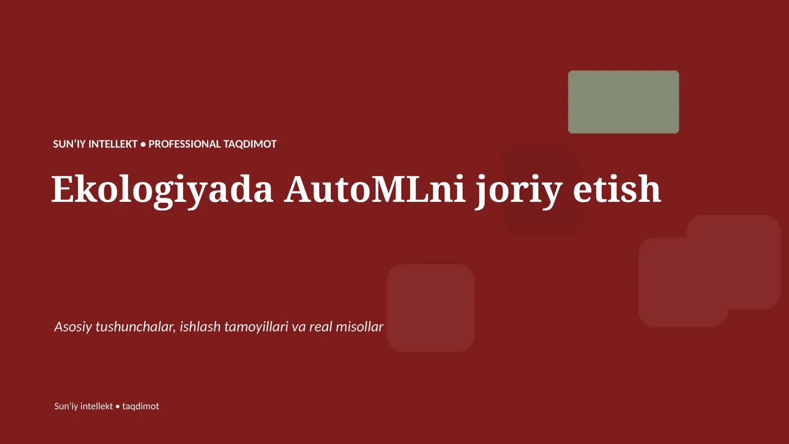 Ekologiyada AutoMLni joriy etish