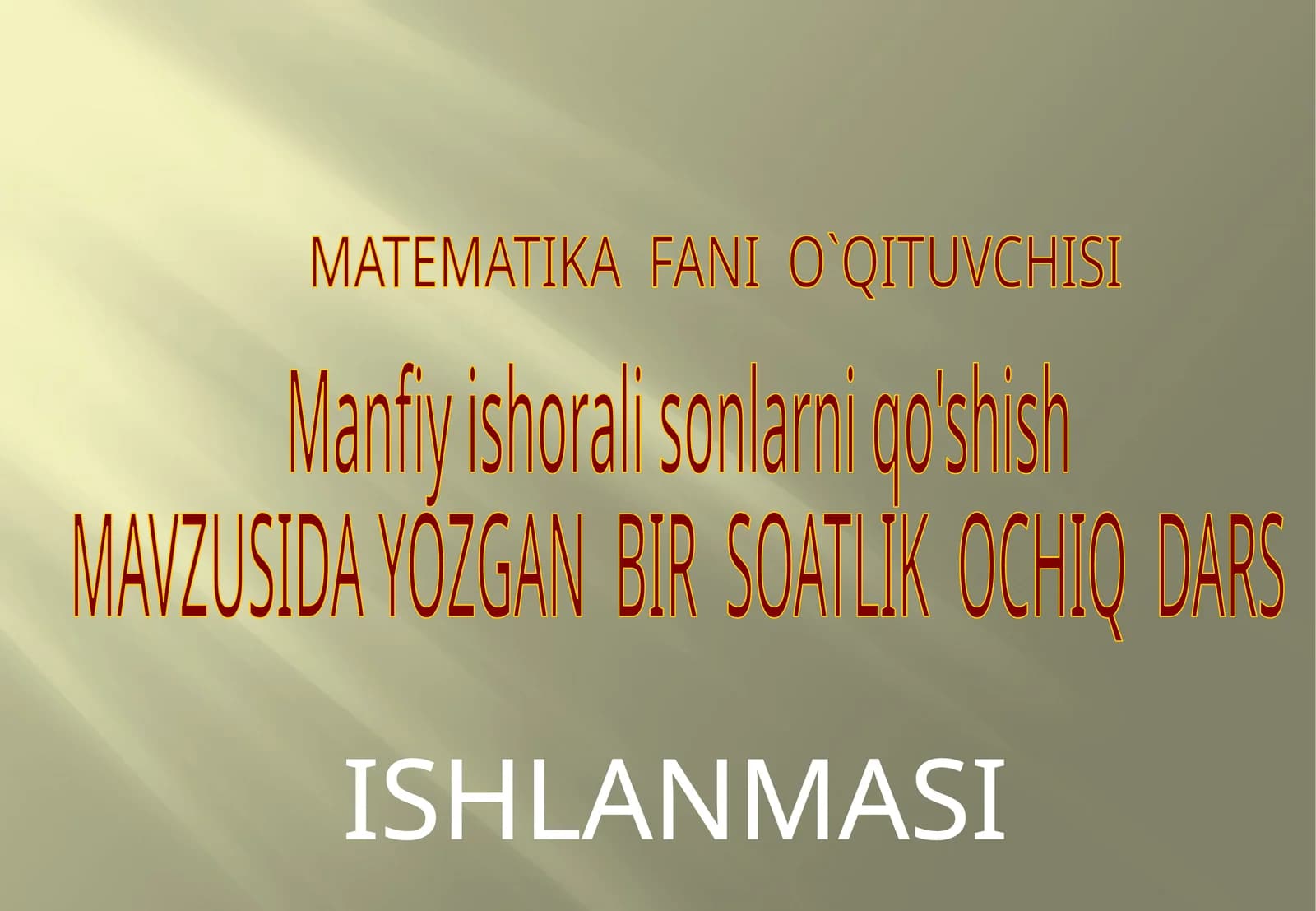 Manfiy ishorali sonlarni qo'shish