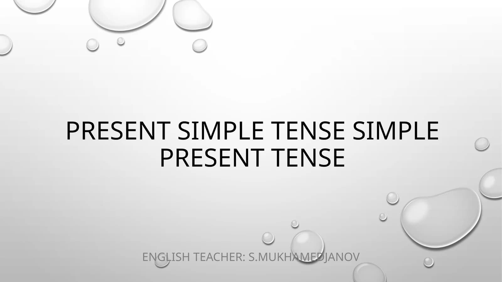 Present simple tense simple present tense