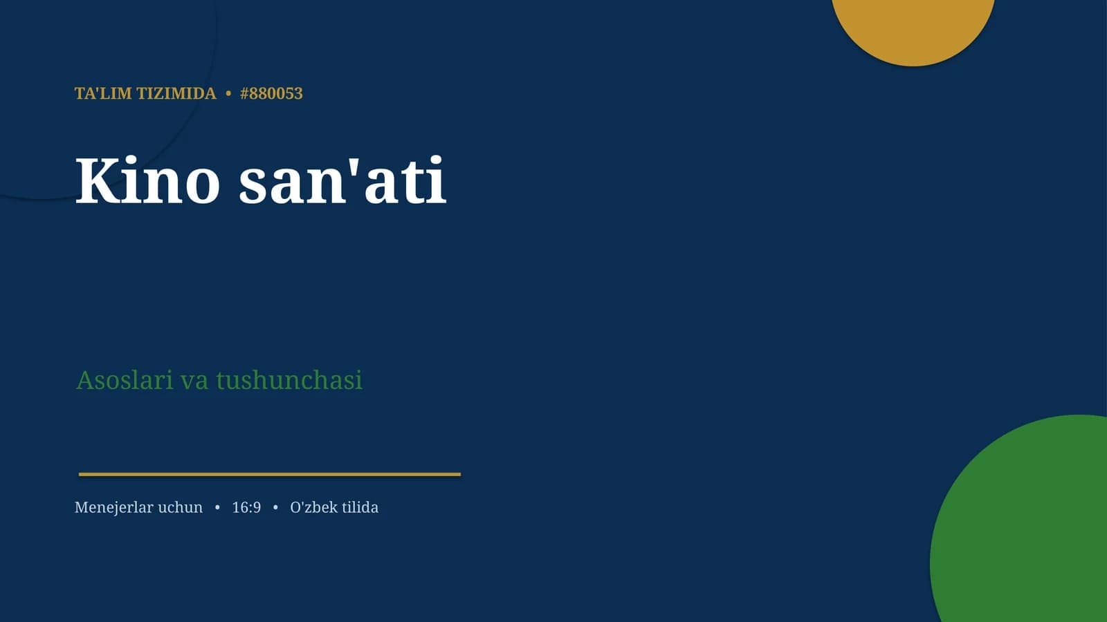 Kino San'ati Asoslari va Tushunchasi