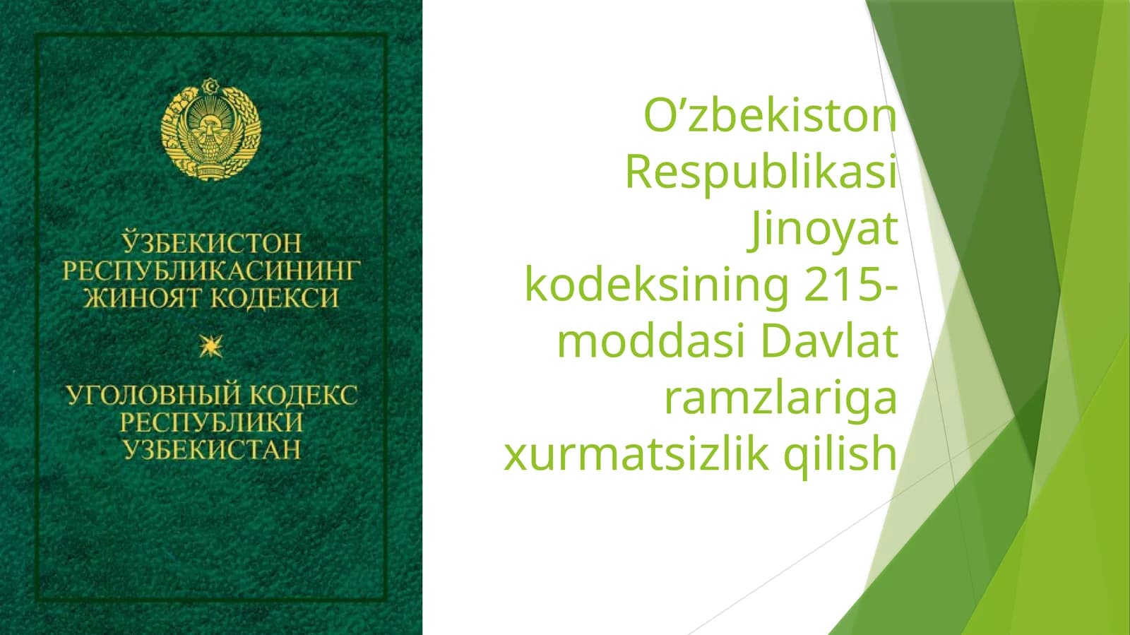 Jinoyat Kodeksi 215-moddasi