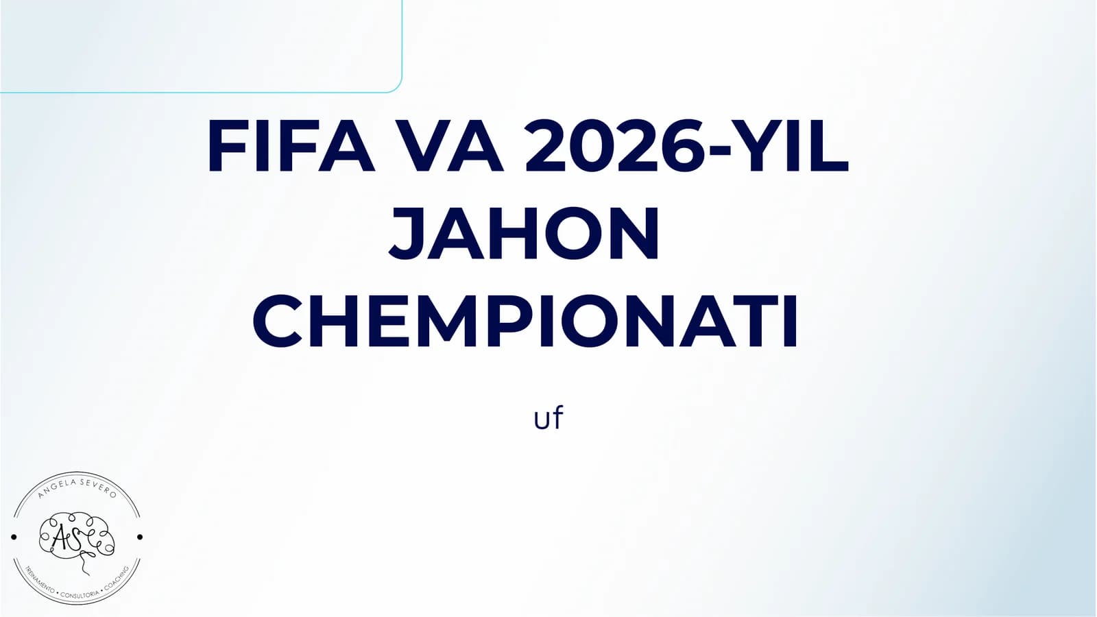FIFA VA 2026-YIL JAHON CHEMPIONATI