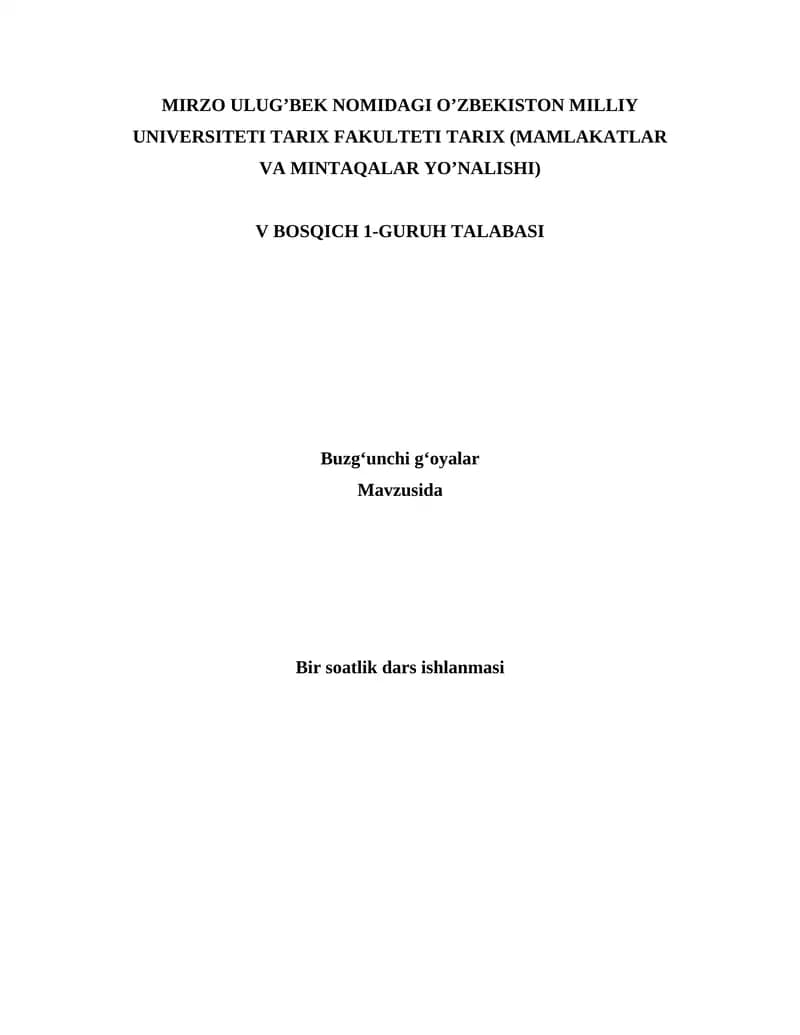 10-sinf 1-dars ishlanmasi - Buzg‘unchi g‘oyalar
