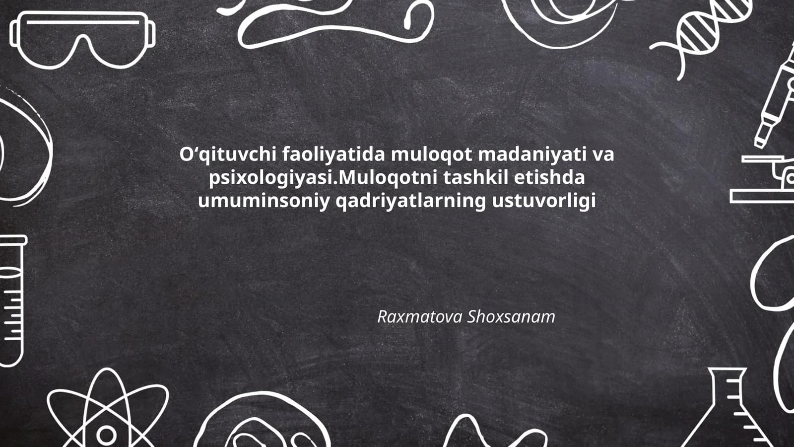Oʻqituvchi faoliyatida muloqot madaniyati