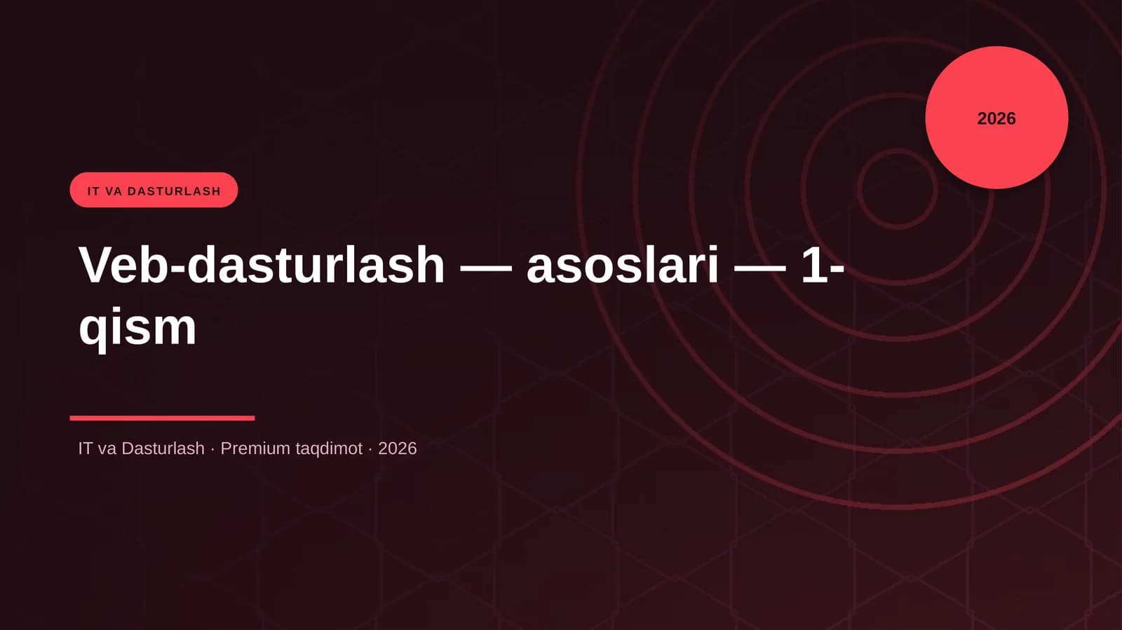 Veb-dasturlash — asoslari — 1-qism